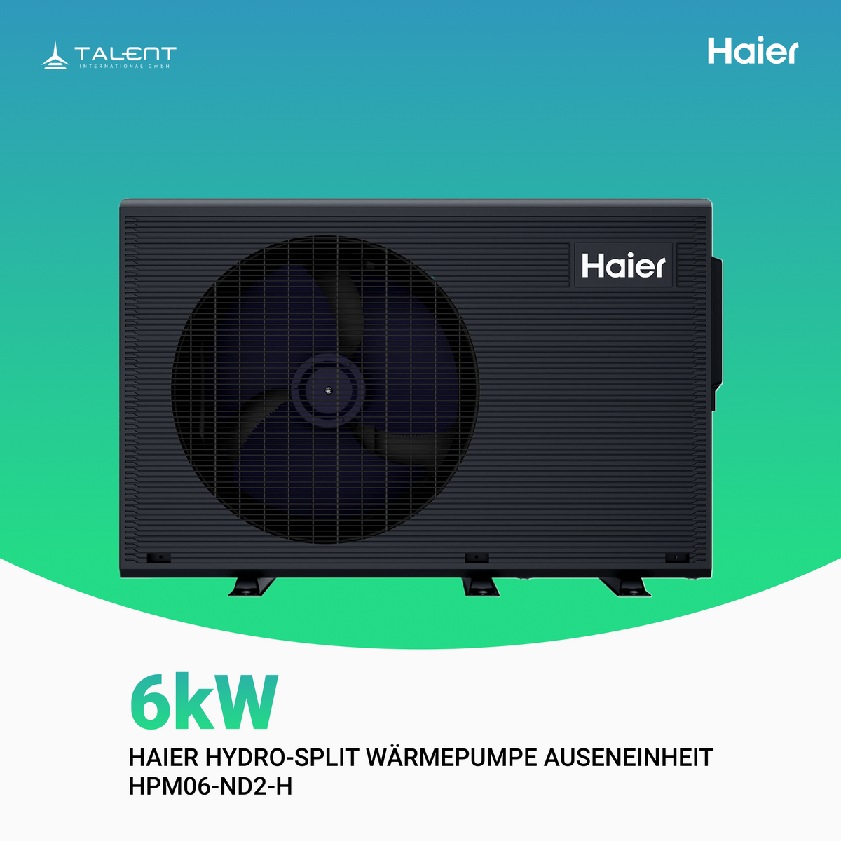 Haier Hydro-Split Luft-Wasser-Wärmepumpe Außeneinheit 6 kW, inkl. Erstinbetriebnahme - HPM06-ND2-H