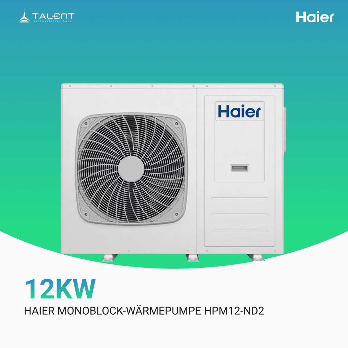 Haier Monoblock-Wärmepumpe HPM12-Nd2 12 kW | R290 | A+++ Heizen, Kühlen & Warmwasser | inkl. Erstinbetriebnahme