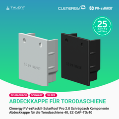 Clenergy PV-ezRack® SolarRoof Pro 2.0 Unterkonstruktion Schrägdach Komponente - Abdeckkappe für TorodaSchiene EZ-CAP-TO/40 in Schwarz oder Silber